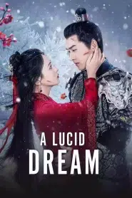 A Lucid Dream (2024) รักนี้ไม่มีพล็อต EP.1-24 ซับไทย