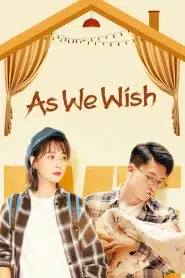 As We Wish (2022) EP.1-31 พากย์ไทย