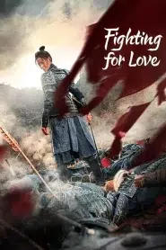 Fighting for Love (2024) สตรีกล้าท้าสงครามรัก EP.1-36 พากย์ไทย
