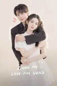 Love Me Love My Voice (2023) สื่อรักผ่านเสียง EP.1-33 พากย์ไทย