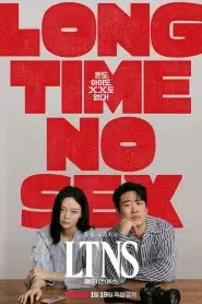 LTNS (2024) Long Time No Sex EP.1-6 ซับไทย