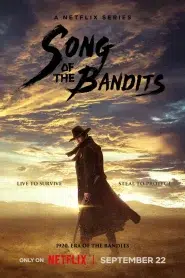Song of the Bandits (2023) ลำนำคนโฉด EP.1-9 พากย์ไทย