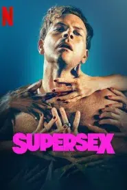 Supersex (2024) ซูเปอร์เซ็กส์ EP.1-7 ซับไทย
