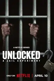 Unlocked A Jail Experiment (2024) บททดสอบในคุก EP.1-8 ซับไทย
