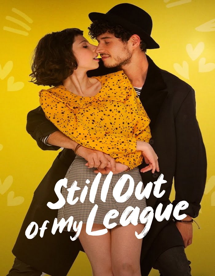 Forever Out of My League (2021) รักสุด… สุดเอื้อม