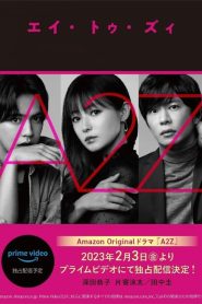 A2Z (2023) EP.1-10 ซับไทย