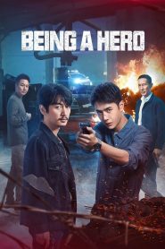 Being A Hero (2022) ฮีโร่ ล่าทรชน EP.1-32 ซับไทย