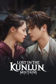 Lost in the Kunlun Mountai (2022) ปริศนาแห่งคุนหลุน EP.1-36 ซับไทย