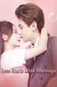 Love Starts With Marriage รักเราวิวาห์เป็นเหตุ Season 1-2 ซับไทย