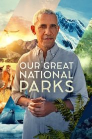 [NETFLIX] Our Great National Parks (2022) อุทยานมหัศจรรย์ EP.1-5 พากย์ไทย