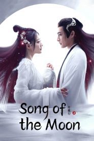 Song of the Moon (2022) บทเพลงแห่งจันทรา EP.1-40 ซับไทย