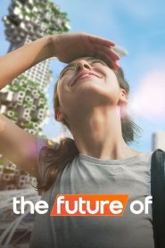 The Future of (2022) EP.1-6 ซับไทย
