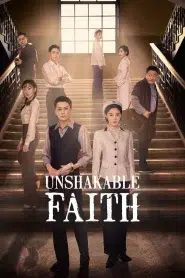 Unshakable Faith (2023) EP.1-38 ซับไทย