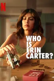 Who Is Erin Carter (2023) เอริน คาร์เตอร์คือใคร EP.1-7 พากย์ไทย