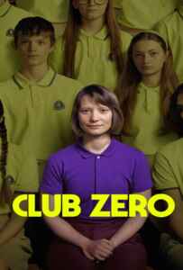 Club Zero (2023) ชมรมหมายเลข..สูญ